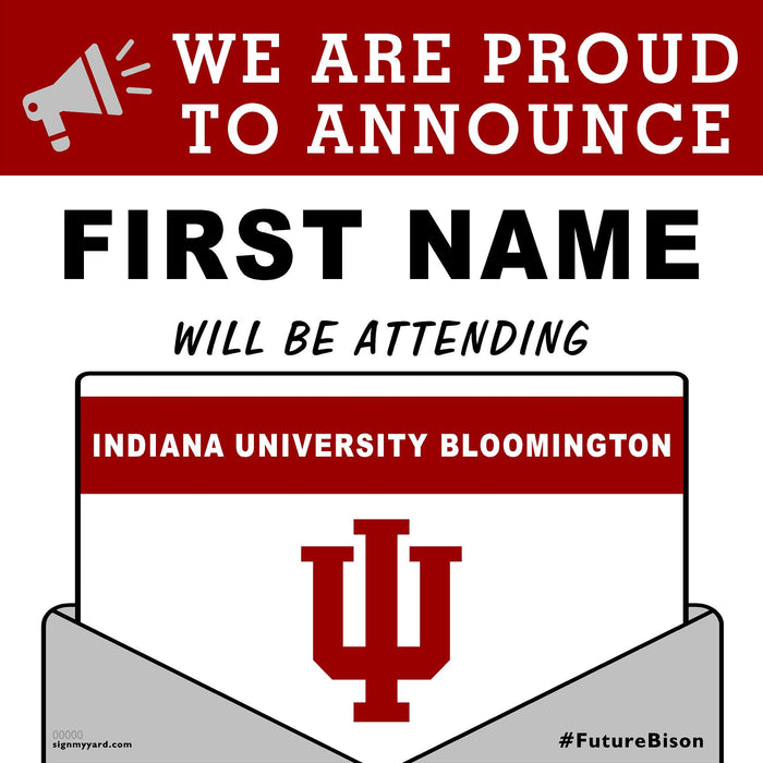 Indiana University Bloomington 24x24 College Acceptance Yard Sign (Option A)