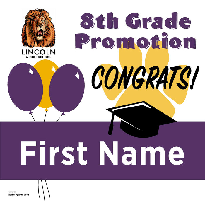 Lincoln Middle School 8th Grade Promotion 24x24 Yard Sign (Option A)